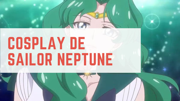Un Cosplayer de Sailor Moon donne vie à Sailor Neptune